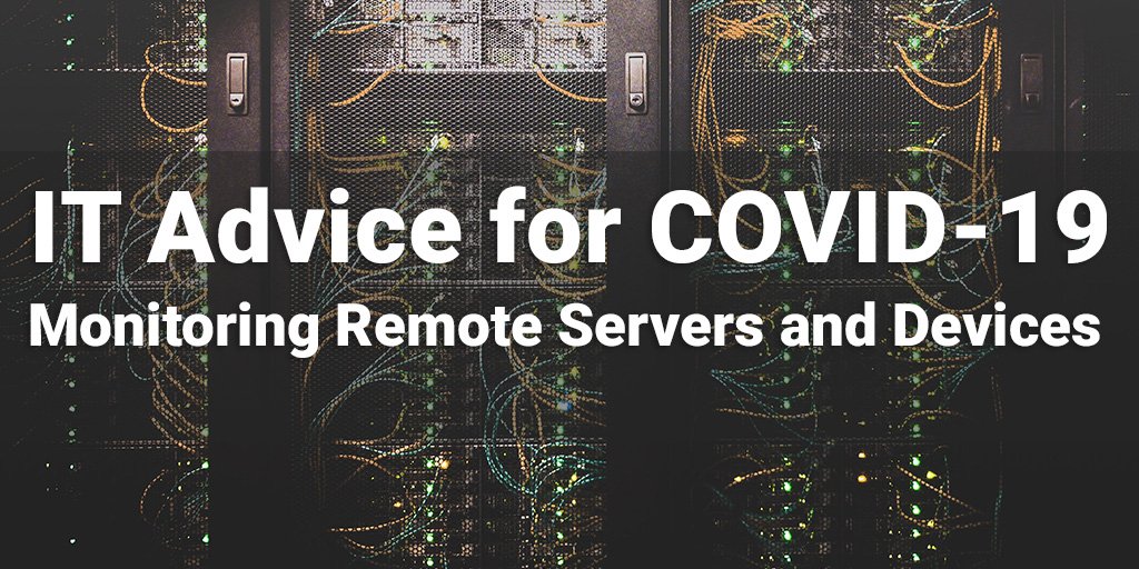 Monitoring Remote Servers and Devices