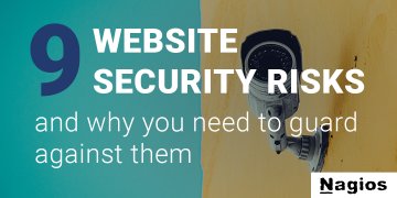 9 Website Security Risks and Why You Need to Guard Against Them